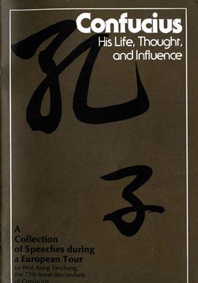 Confucius, His Life, Thought, and influence